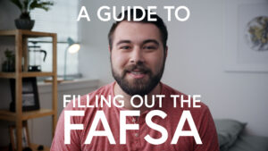College Ave A Guide to Filling Out The FAFSA
